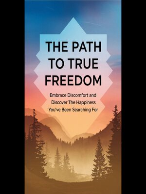 cover image of The Path to True Freedom